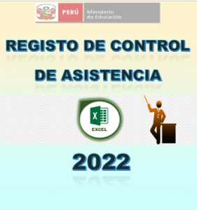 REGISTRO DE CONTROL DE ASISTENCIA 2022